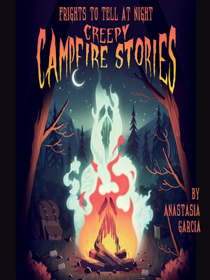 cover image of Creepy Campfire Stories